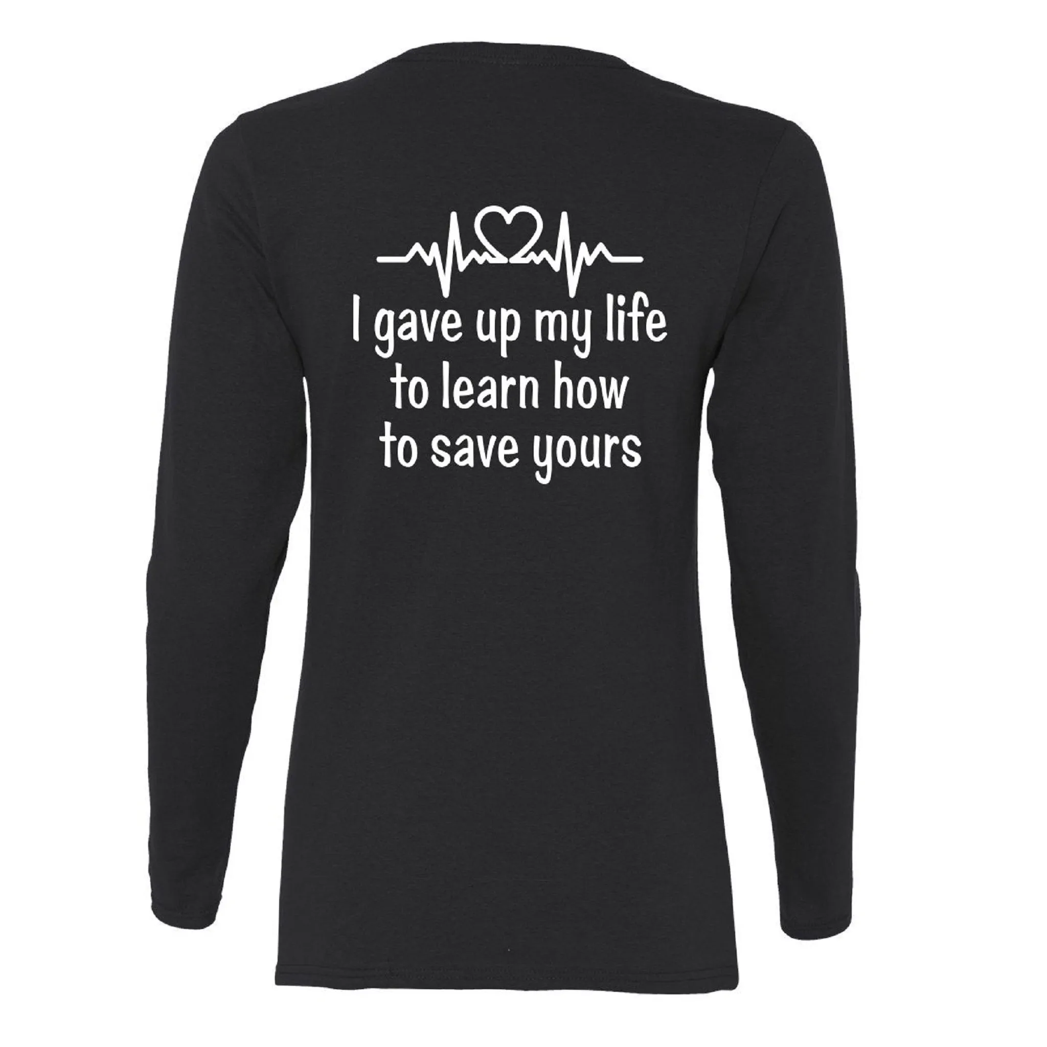 Nurse Life Long Sleeve Tee