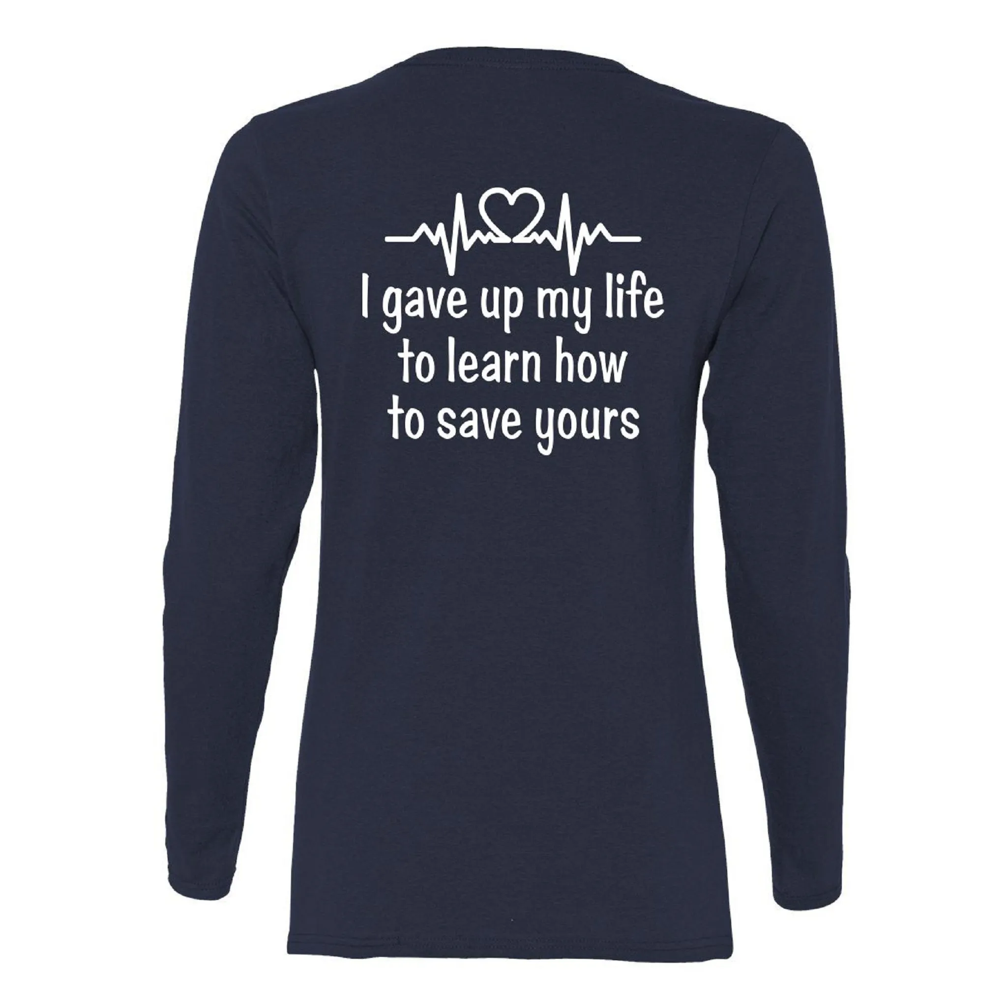 Nurse Life Long Sleeve Tee