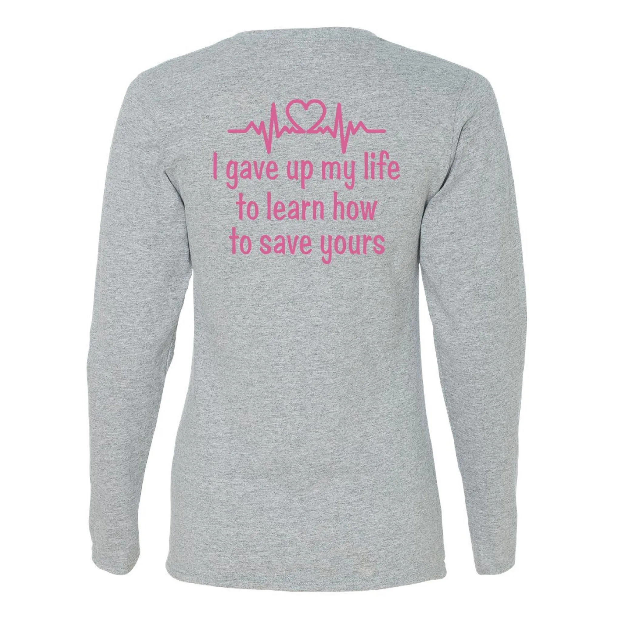 Nurse Life Long Sleeve Tee