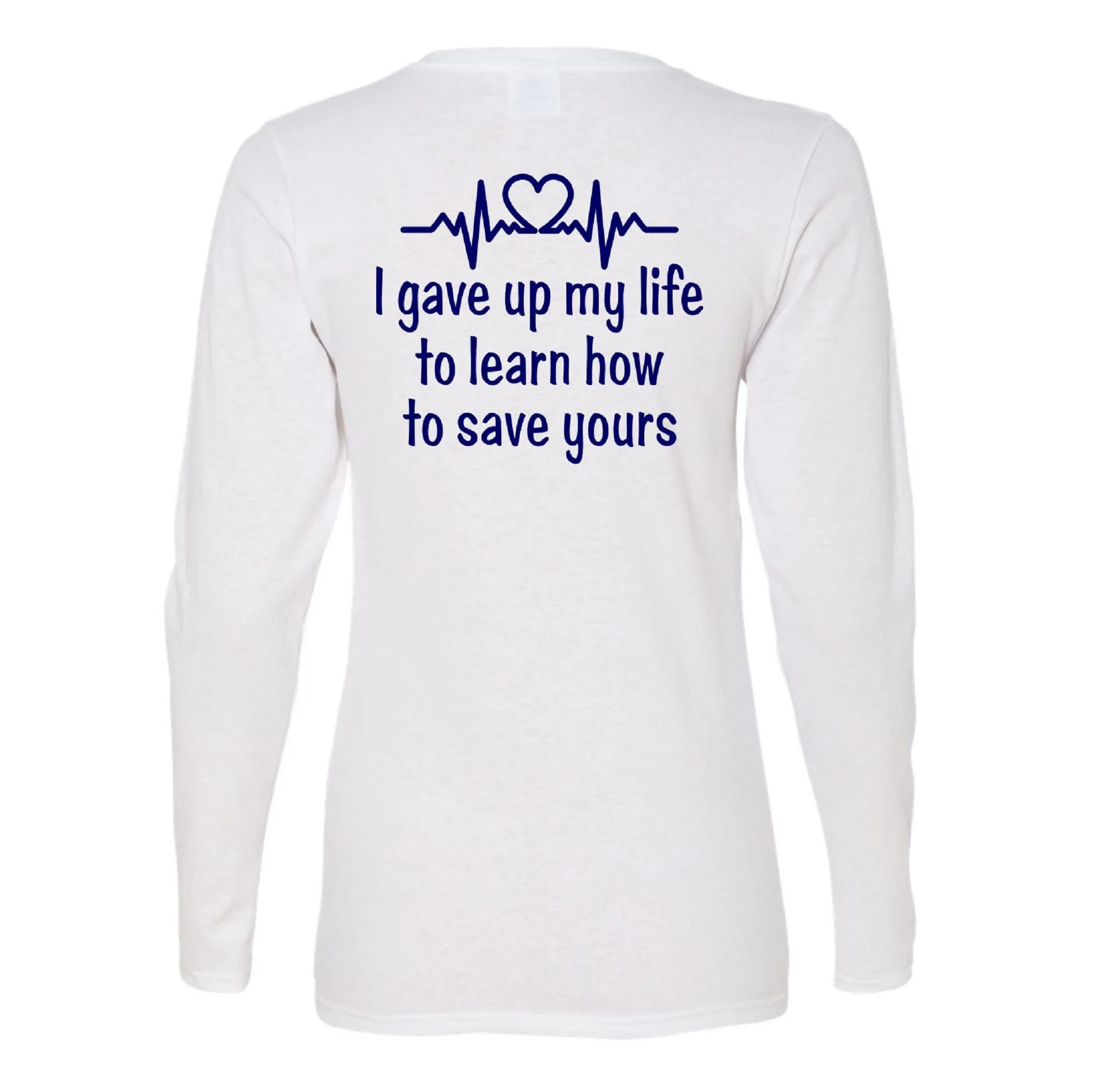 Nurse Life Long Sleeve Tee